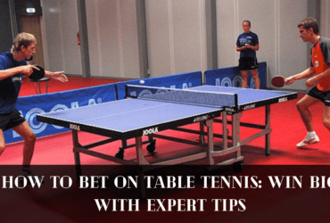 How to Bet on Table Tennis