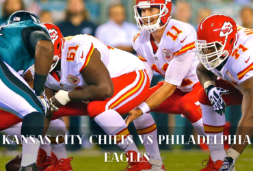 Kansas City Chiefs VS Philadelphia Eagles