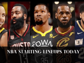 NBA Starting Lineups Today