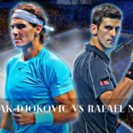 Novak Djokovic Vs Rafael Nada